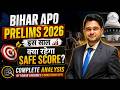 BIHAR APO PRELIMS | इस साल क्या रहेगा SAFE SCORE? 🔥 Complete Cut-Off Analysis by (Former Bihar APO)