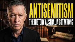 Antisemitism: What History Knows that Australia Gets Wrong