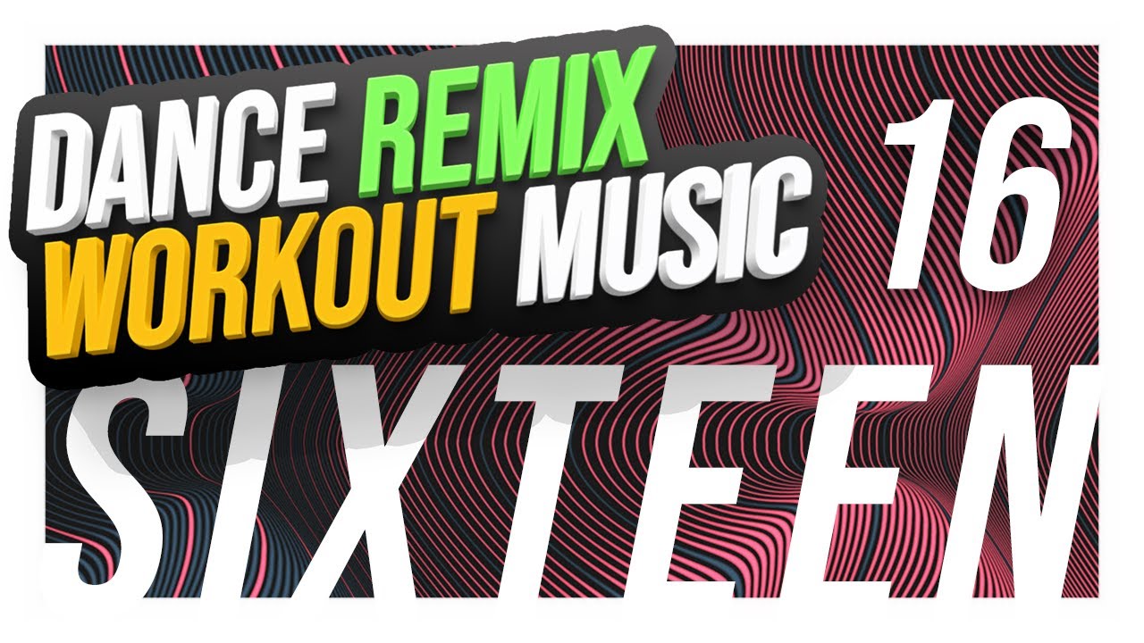 Dance Remix Workout Music Vol. 16 🔥 EDM & Top 40 DJ Mix POSH DJs