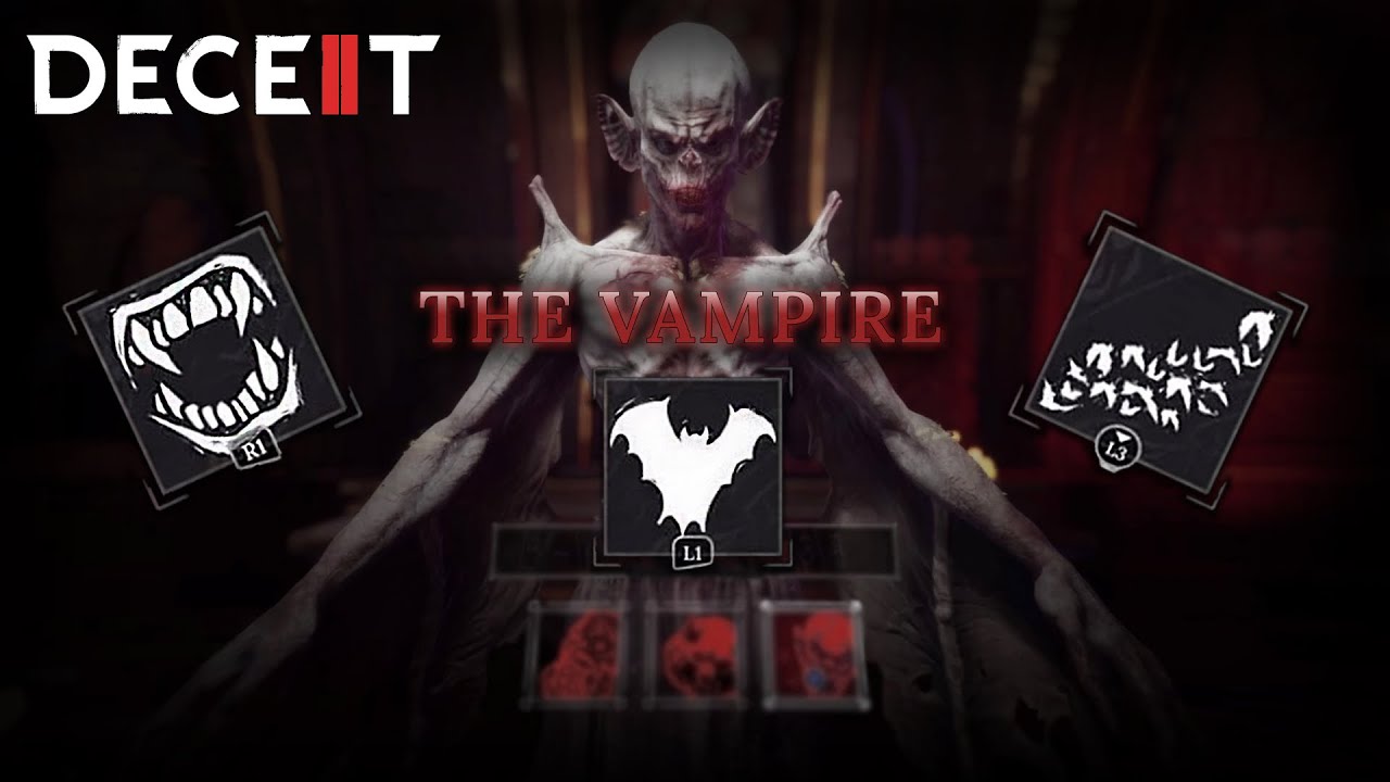 Learning The Vampire! | Deceit 2