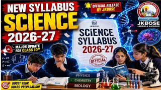 JKBOSE Class 10th Science Syllabus for 2026-27 Session 😱 || Welcome To 10th Class