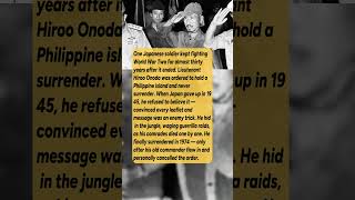 The Soldier Who Kept Fighting WWII Until 1974 #short #history #ww2