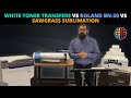 Roland BN-20 Compare to White Toner Transfers & Sublimation Printing