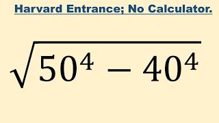 Solving a 'Harvard Entrance' math without the use of the calculator | Can you solve this math Update