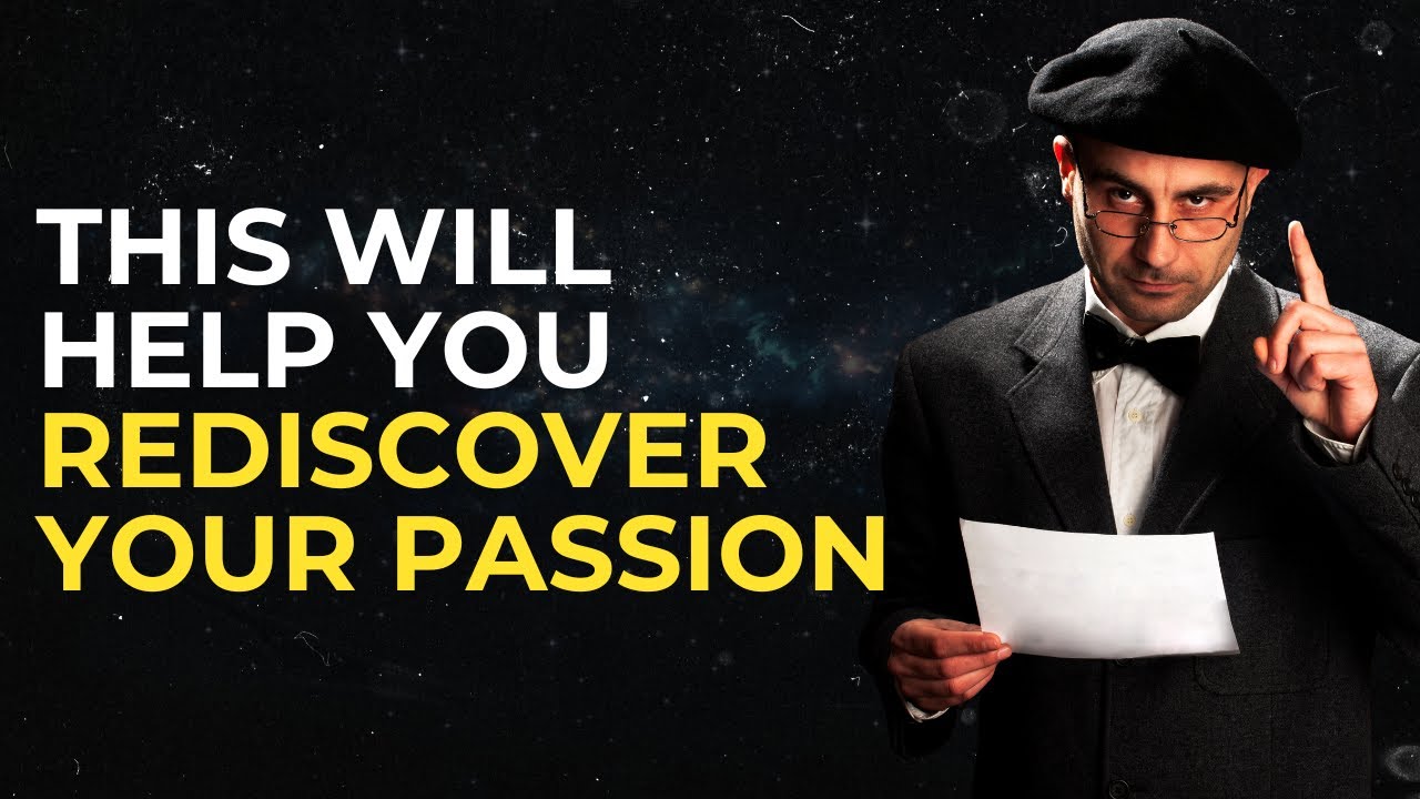 Rediscover Your Passion with THESE Proven Strategies | Thought Empowerment Network