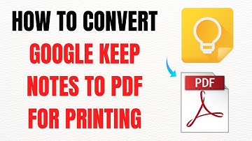 How to Convert Google Keep Notes to PDF for Printing (2025) – Full Guide