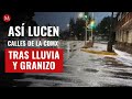 Recorrido por calles de la CdMx después de la granizada