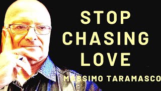 STOP Chasing Love & Relationships and instead do this they will chase you