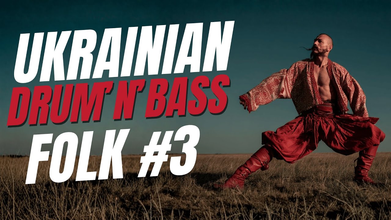 FOLK #3Ukrainian Folk Drum’n’Bass Remixes