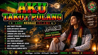 AKU TAKUT PULANG FULL ALBUM 🌴Kumpulan Lagu Reggae Motivasi Terbaru 2026 || Studio Room
