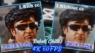 Robotchitti Scene Pack Free Clips 4 K Twixttor Of Chitti With Cc Or Without Cc