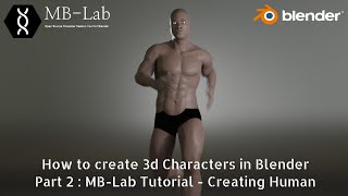 How To Make 3D Characters In Blender - Mb Lab Tutorial Create 3D Human Character Mb Lab - Blender
