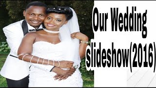 Our Romantic Wedding slideshow(2016)