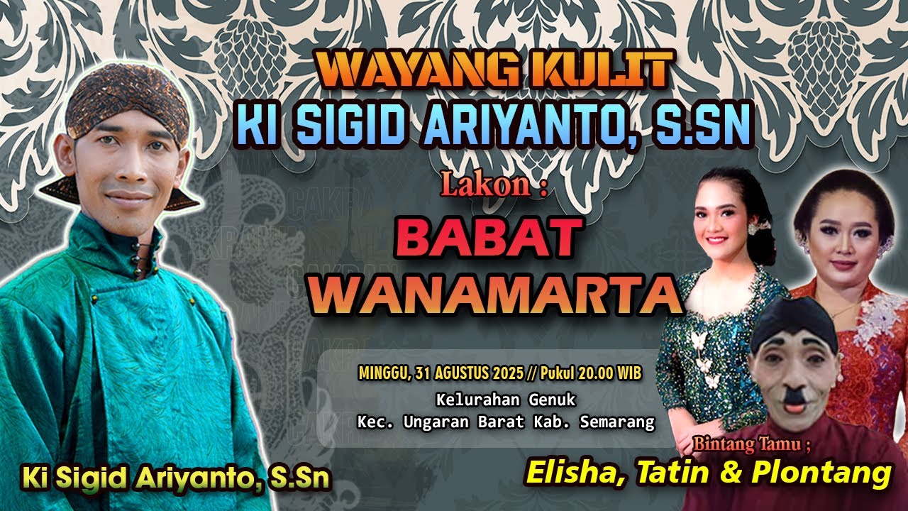 BABAT WANAMARTA - KI SIGID ARIYANTO - BT. ELISHA, TATIN & PLONTANG - Genuk, Ungaran Barat, Semarang