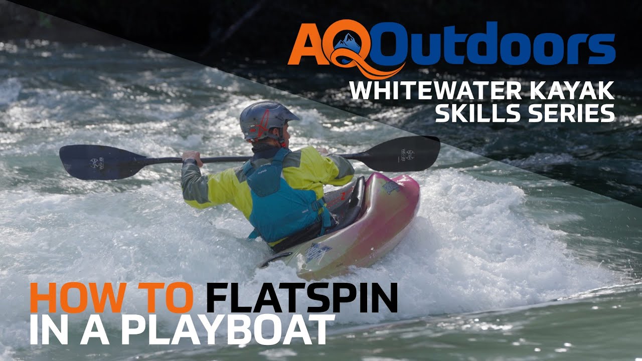 How to Flatspin in a Playboat | Advanced Whitewater Skills Series