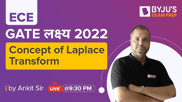 GATE लक्ष्य 2022🏆 | ECE || Sure Shots of Laplace Transform | Ankit  Joshi