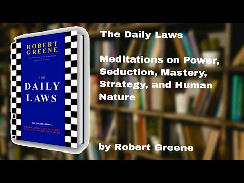 📚 The Daily Laws: Meditations on Power, Seduction, Mastery, Strategy & Human NatureBy Robert Greene