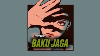 BAKU JAGA - ARSEL KEYTIMU x FAUZAN EATO ( DISTAN PRIDE ) REMIX TERBARU!!