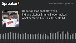 Indians pitcher Shane Bieber makes All-Star Game MVP as AL beats NL (part 1 of 3)