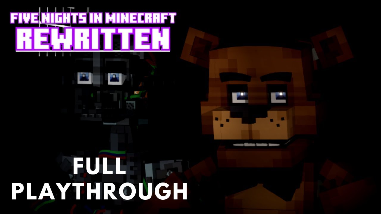 Five Nights in Minecraft | REWRITTEN | Full Playthrough (Night 1-6)