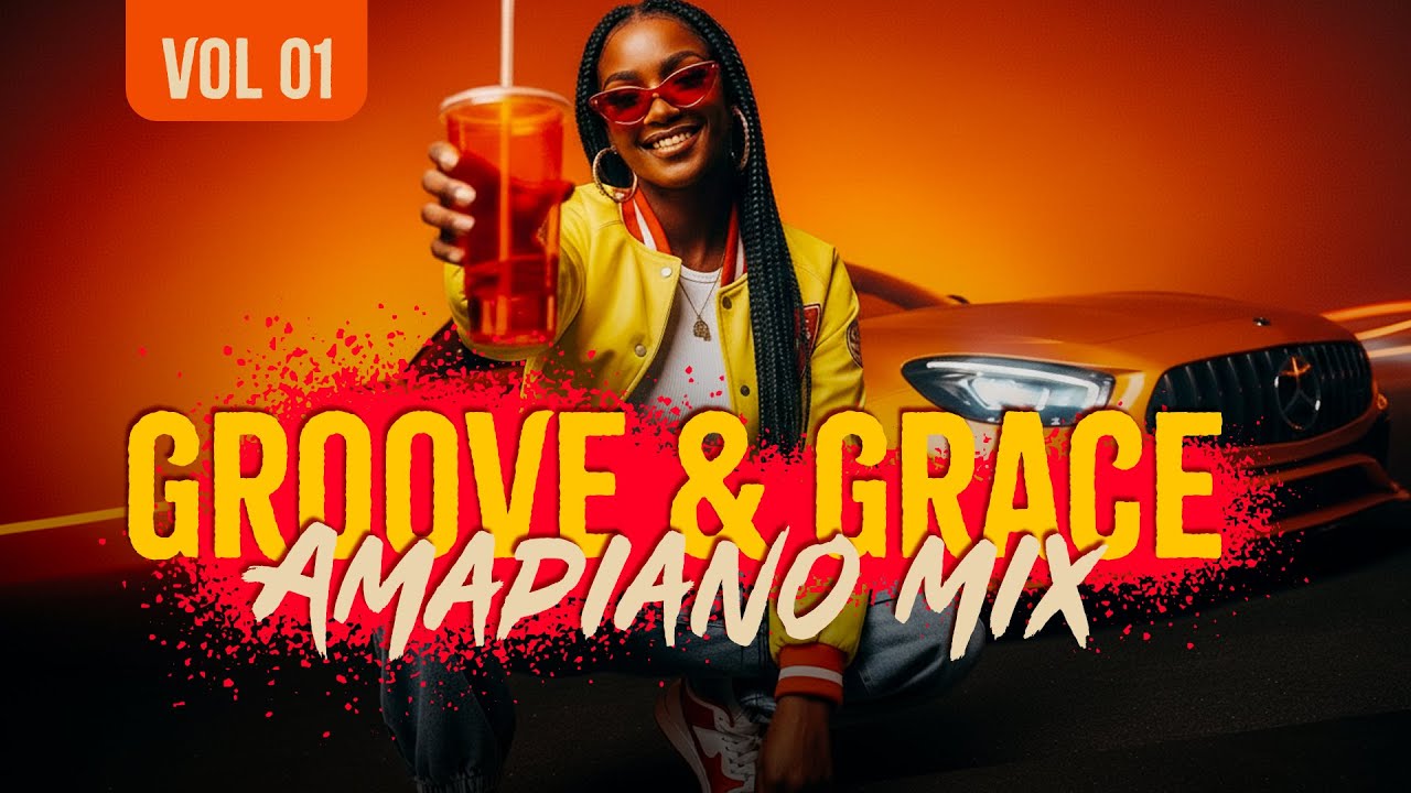 GROOVE & GRACE AMAPIANO MIX | Vol. 1 | Soulful Amapiano & Private School Selection | 2026 MIX SERIES