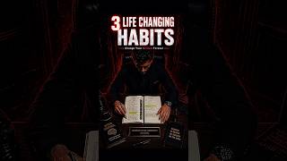 3 Life Changing Habits Don't Skip⚠️