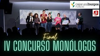 FINAL IV CONCURSO MONÓLOGOS FUNDACIÓN CAJA RURAL