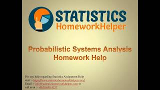 Probabilistic Systems Analysis Homework Help