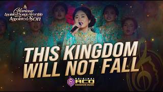 THIS KINGDOM WILL NOT FALL | Original ACQ Kingdom Music