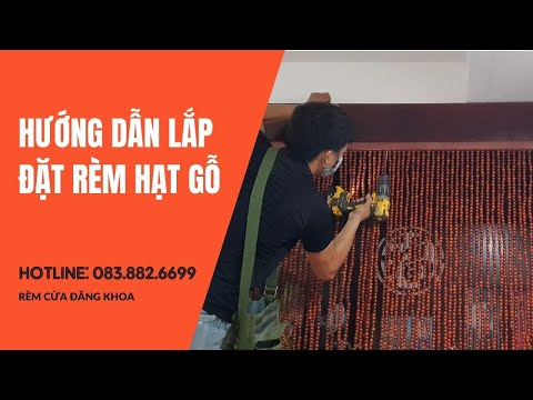 Video Hướng dẫn cách lắp rèm hạt gỗ tại nhà | Rèm hạt gỗ... - youtube