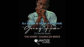 DJ Spen & Soulfuledge, 'Going Home (To See My Savior) (Kerri's Instrumental Mix)'