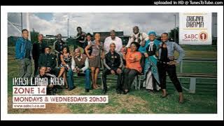 Txp - Zwakala(Zone 14 SABC 1 Theme Song)