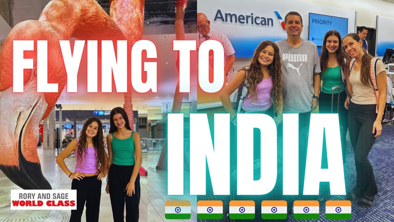 How to survive a 24 hour travel day! + New Delhi Hotel Rec!|Rory and Sage World Class Ep.116