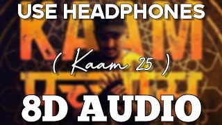 Kaam 25 - Divine [ 8D AUDIO ] Use Headphones | ( Download Link 👇)