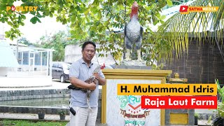H. Muhammad Idris : Raja Laut Farm