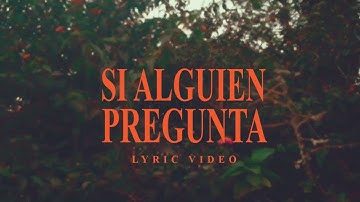 Dafne Castañeda - Si Alguien Pregunta (Lyric Video)