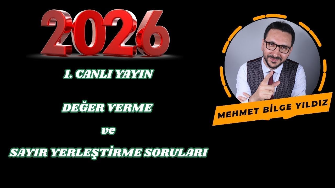 1. Soru Çözüm ve Tekrar Dersi : Değer Verme ve Sayı Yerleştirme Soruları