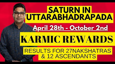 SATURN IN UTTARABHADRAPADA NAKSHATRA - (April 28th - October 2nd) - KARMIC REWARDS @GISTTClips