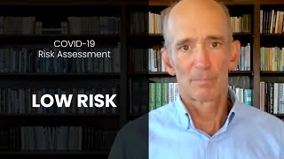 COVID-19 Risk Assessment - Low Risk Guide