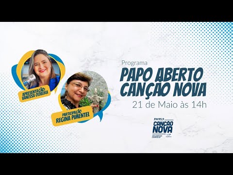 PAPO ABERTO CN | REGINA PIMENTEL | 21 DE MAIO