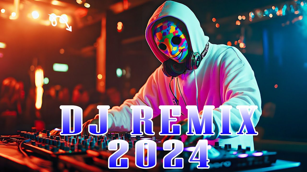 PARTY REMIX 2024 Mashups Remixes Of Popular Songs DJ Remix Club Music ...