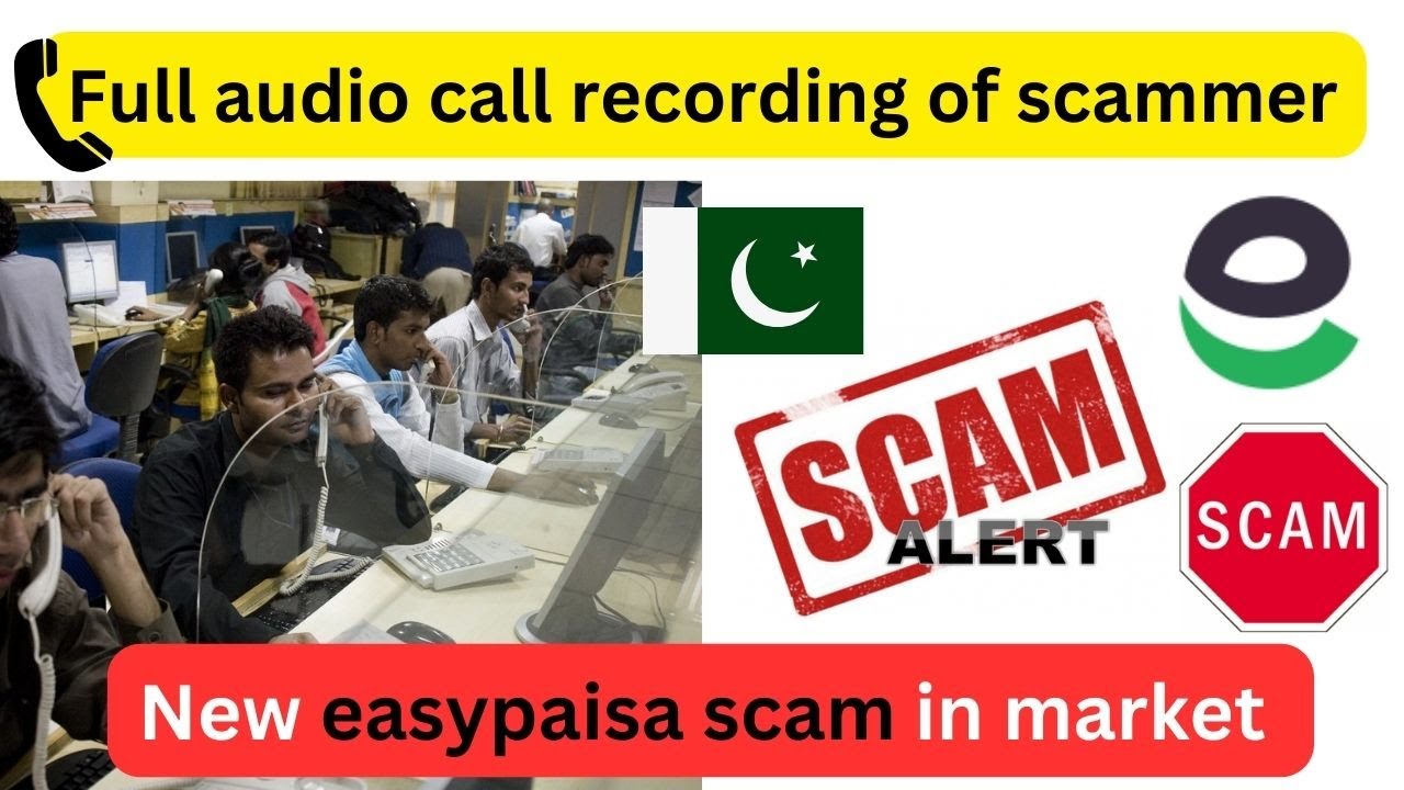 Easypaisa Face Verification Scam - Easypaisa Scam Call Recording