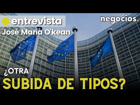 "Si la inflaci&oacute;n no cede, habr&aacute; otra subida de tipos este a&ntilde;o". Jos&eacute; Mar&iacute;a O'kean.