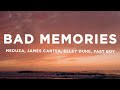 Meduza - Bad Memories (Lyrics) ft. James Carter, Elley Duhé, FAST BOY