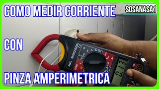 Como usar Pinza Amperimétrica del multimetro digital para medir CORRIENTE eléctrica fácil y rápido