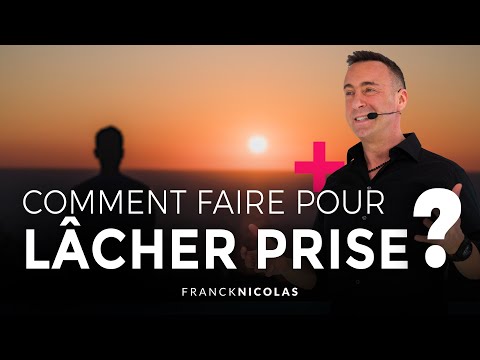 Comment faire pour lâcher prise ? - Spark le Show avec Franck Nicolas
