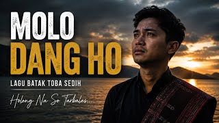 Download lagu Molo Dang Ho - Lagu Batak Toba Sedih Terbaru 2026 | Lagu Cinta Paling Menyentuh Hati