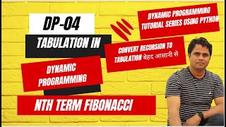 DP: EP-04: Tabulation Technique in DP |  Dynamic Programming Tutorial using Python