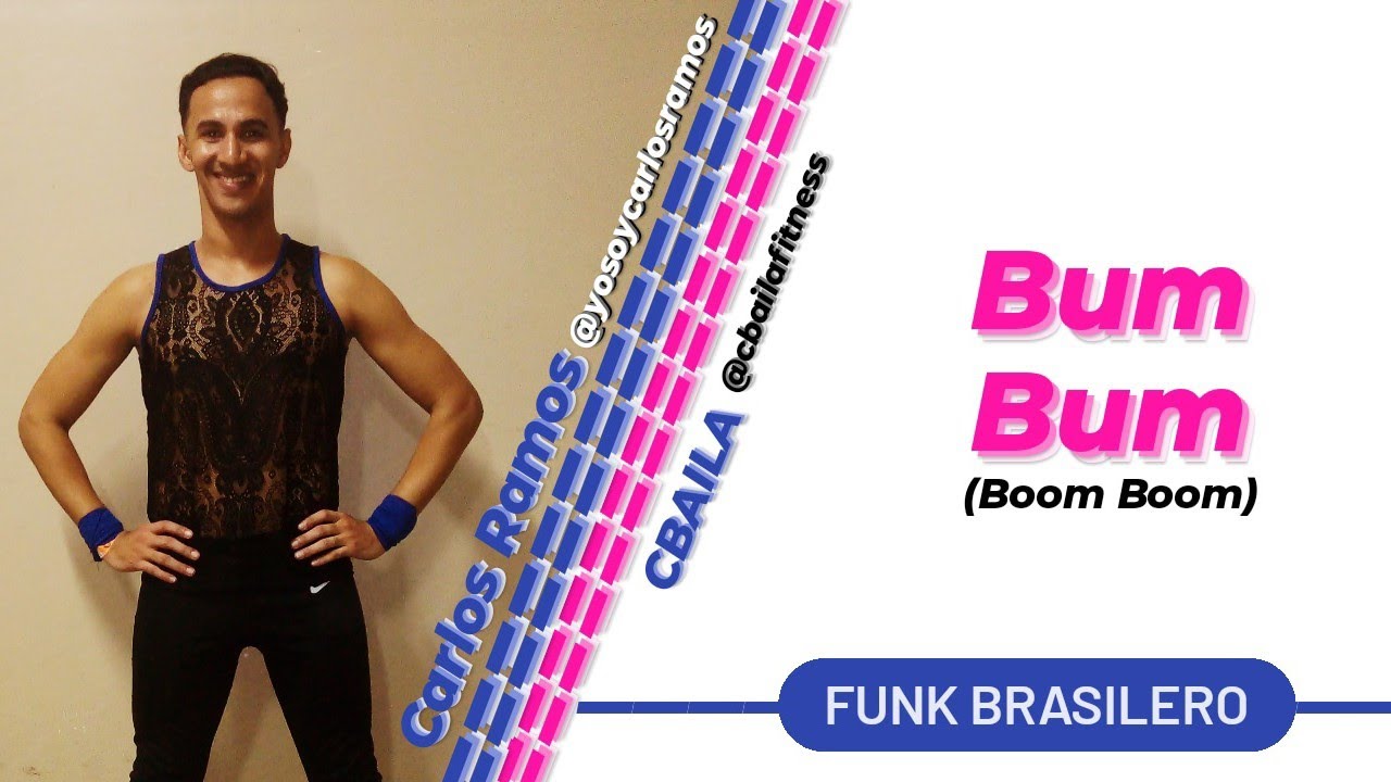 Bum Bum (Boom Boom). Funk Brasilero. CBaila con Carlos Ramos. YouTube