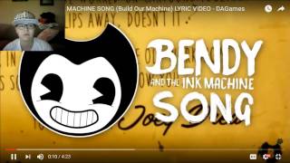 Bendy and the ink machine song reaction video